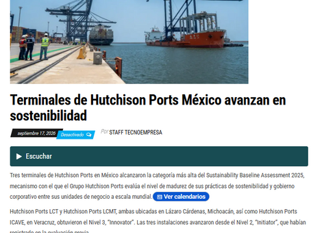 Tecnoempresa- Terminales de Hutchison Ports México avanzan en sostenibilidad