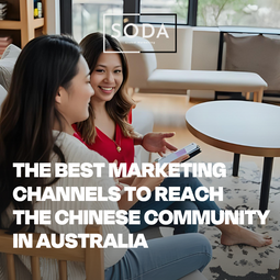 The Best Marketing Channels to Reach the Chinese Community in Australia