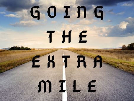 Going the Extra Mile