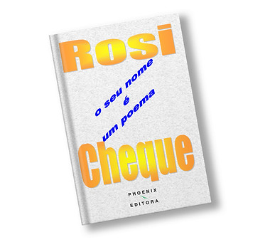 O-Seu-Nome-é-um-Poema---Rosi-Cheque.jpg