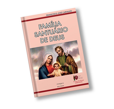 Família-Santuário-de-Deus---Francisco-José-Carvalho.jpg