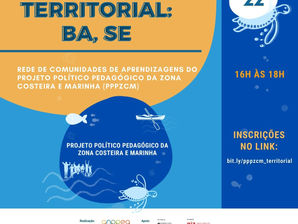 Reunião Territorial dos facilitadores dos Estados da Bahia e Sergipe do PPPZCM