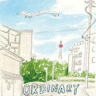 個展『ORDINARY』
