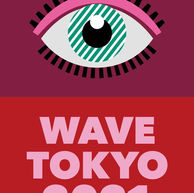 WAVE TOKYO 2021