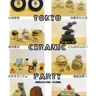 TOKYO CERAMIC PARTY