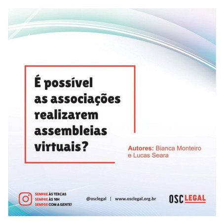 É possível as associações realizarem assembleias virtuais?