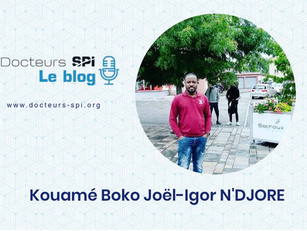 Le parcours d'un docteur en physique des matériaux, entre Abidjan et Montbéliard