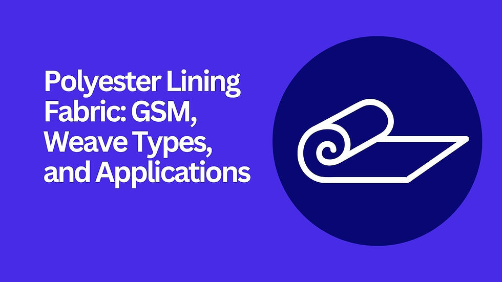 Why GSM Matters When Buying Lining Fabric