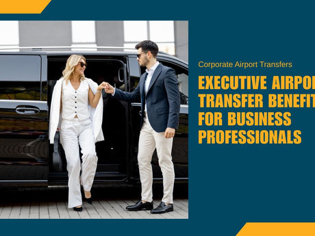Executive Airport Transfers Deliver Comfort and Reliability