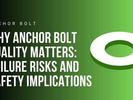 Installation Efficiency Gains with Quality Anchor Bolts