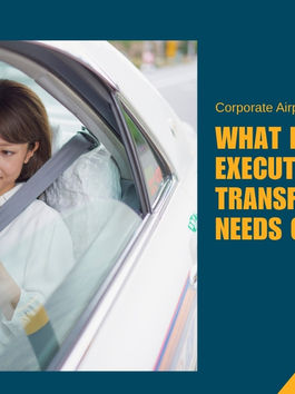 Executive Airport Transfer for Client and Visitor Travel