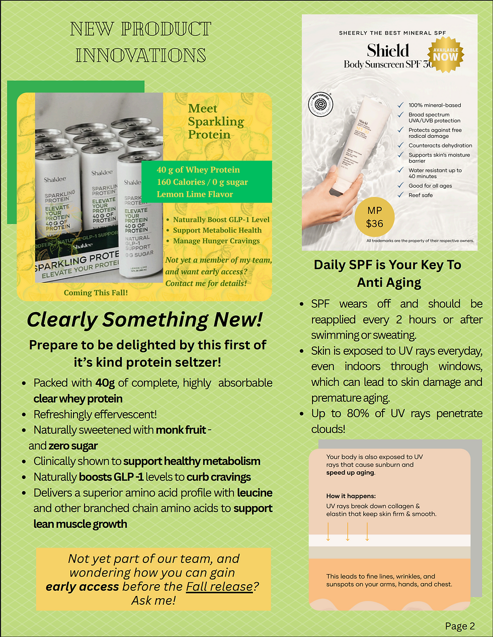 Sparkling Protein coming soon...More info on SHIELD Sunscreen HERE