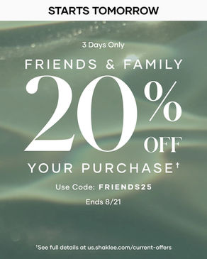 20% off ALL shaklee products - 3 days