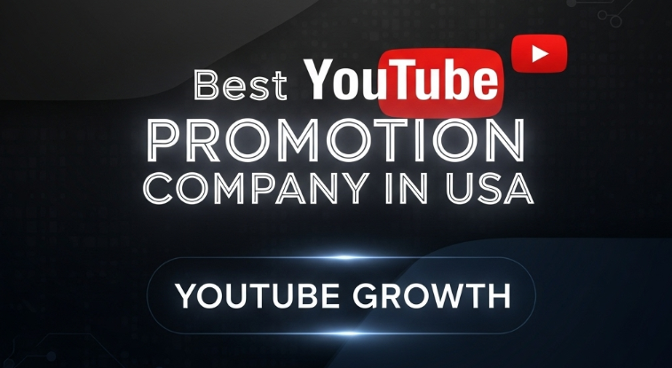 Best YouTube promotion company in usa