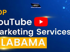 Top YouTube Marketing Services Alabama