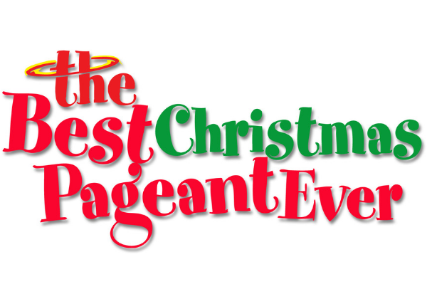 THE BEST CHRISTMAS PAGEANT EVER