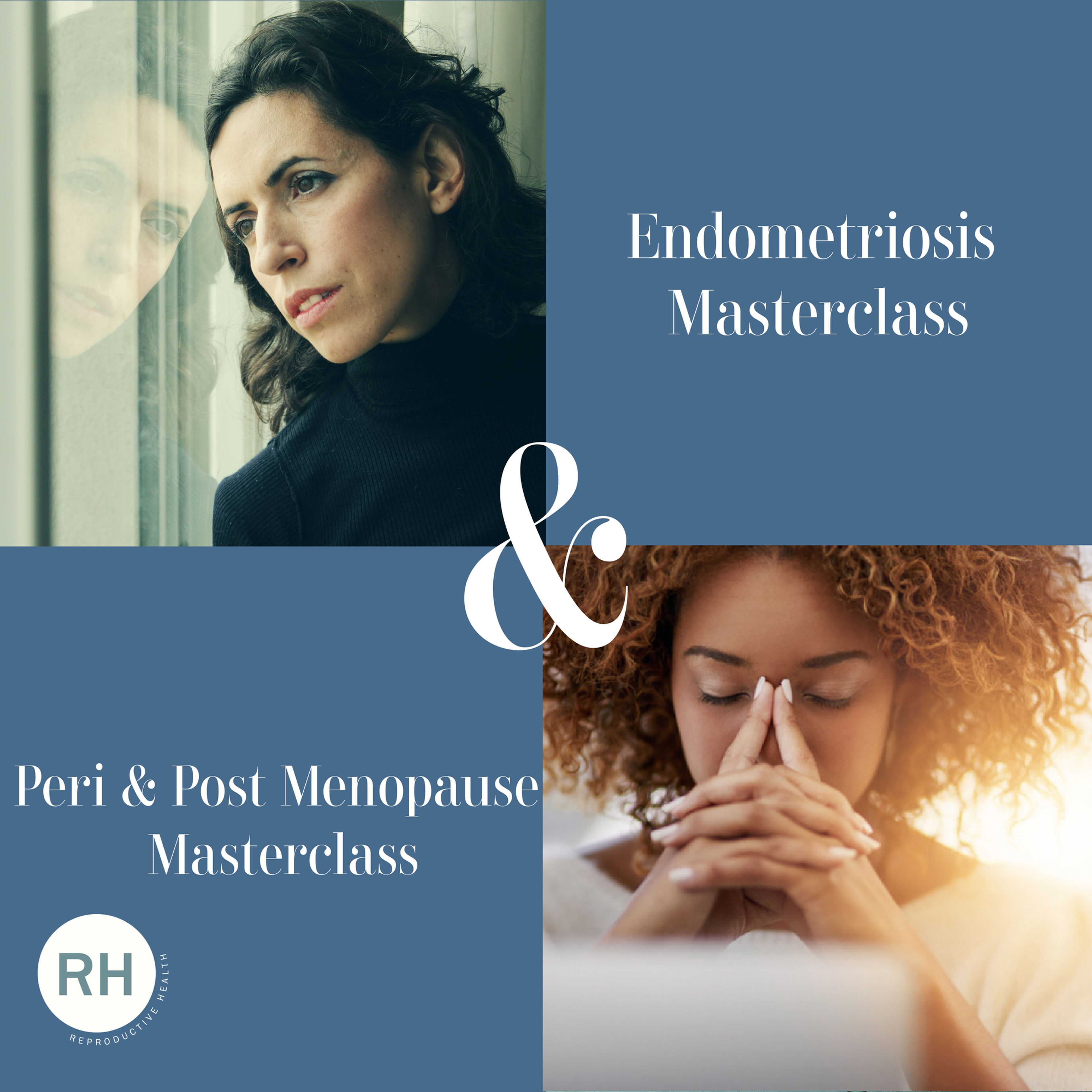 Endometriosis & Menopause Masterclasses