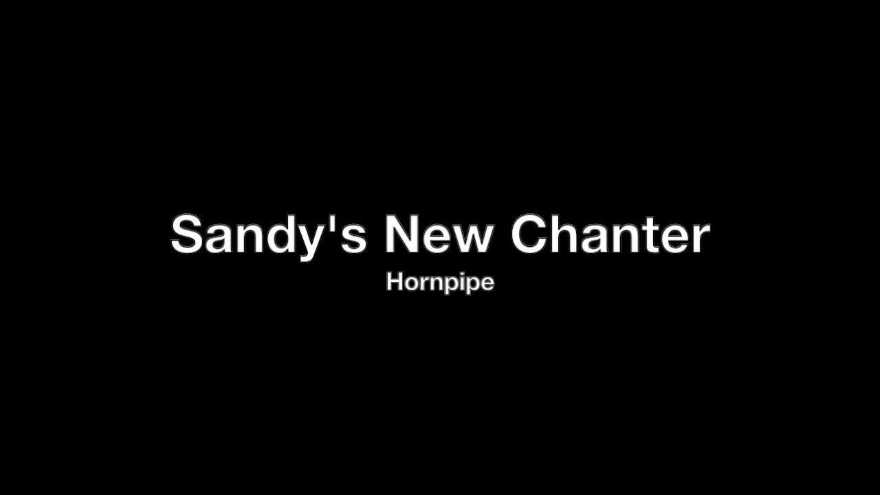 Sandy's New Chanter