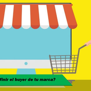 ¿Cómo definir el buyer persona de tu marca?