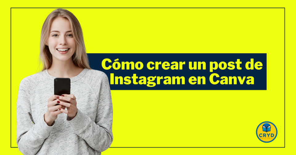 Cómo crear un post de Instagram en Canva