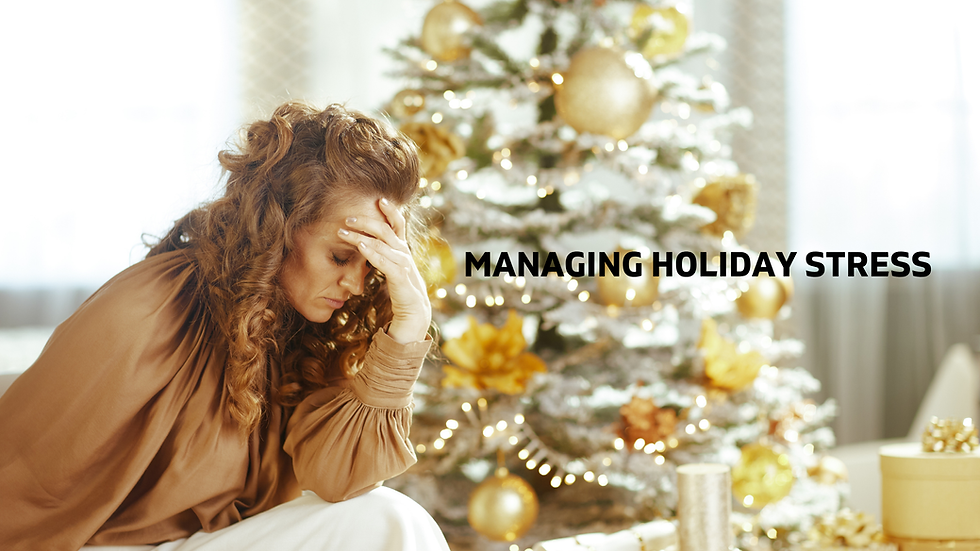 Managing Holiday Stress: Keeping Your Mind and Body Aligned