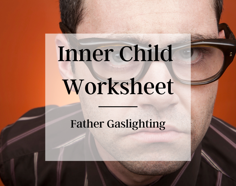 INNER CHILD HEALING | WORKSHEETS | Inner Child Worksheets