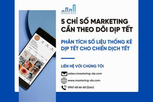 Phân Tích Dữ Liệu Thống Kê: 5 Chỉ Số Marketing Dịp Tết