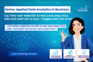 [12] Tự Học Data Analytics Với Kỹ Năng “Connecting The Dots”