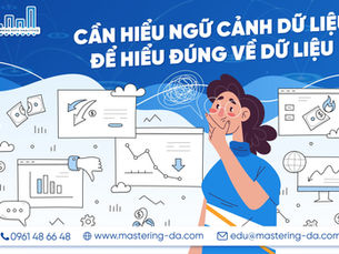 Cần Hiểu Ngữ Cảnh Dữ Liệu Để Hiểu Đúng Về Dữ Liệu