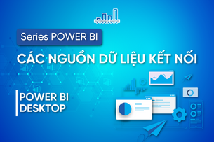 Giới Thiệu Các Nguồn Dữ Liệu Kết Nối Trong Power BI Desktop