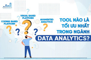 Tool Nào Là Tối Ưu Nhất Trong Ngành Data Analytics?