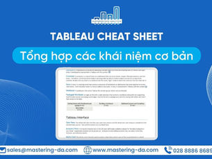 Tableau Cheat Sheet – Tổng Hợp Các Khái Niệm Cơ Bản Trong Tableau