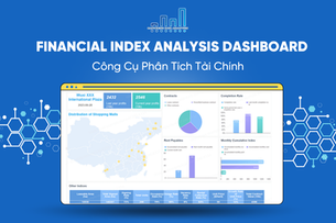 Financial Index Analysis Dashboard – Công Cụ Phân Tích Tài Chính