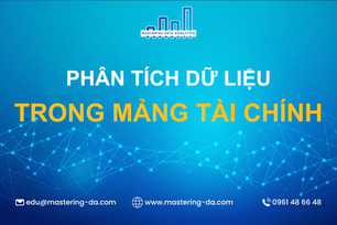 Phân Tích Dữ Liệu Trong Mảng Tài Chính