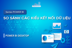 So Sánh Các Kiểu Kết Nối Dữ Liệu