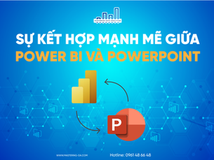 Sự Kết Hợp Mạnh Mẽ Giữa Power BI Và PowerPoint