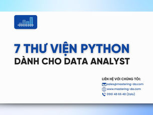 7 Thư Viện Python Chuyên Nghiệp Cho Data Analyst