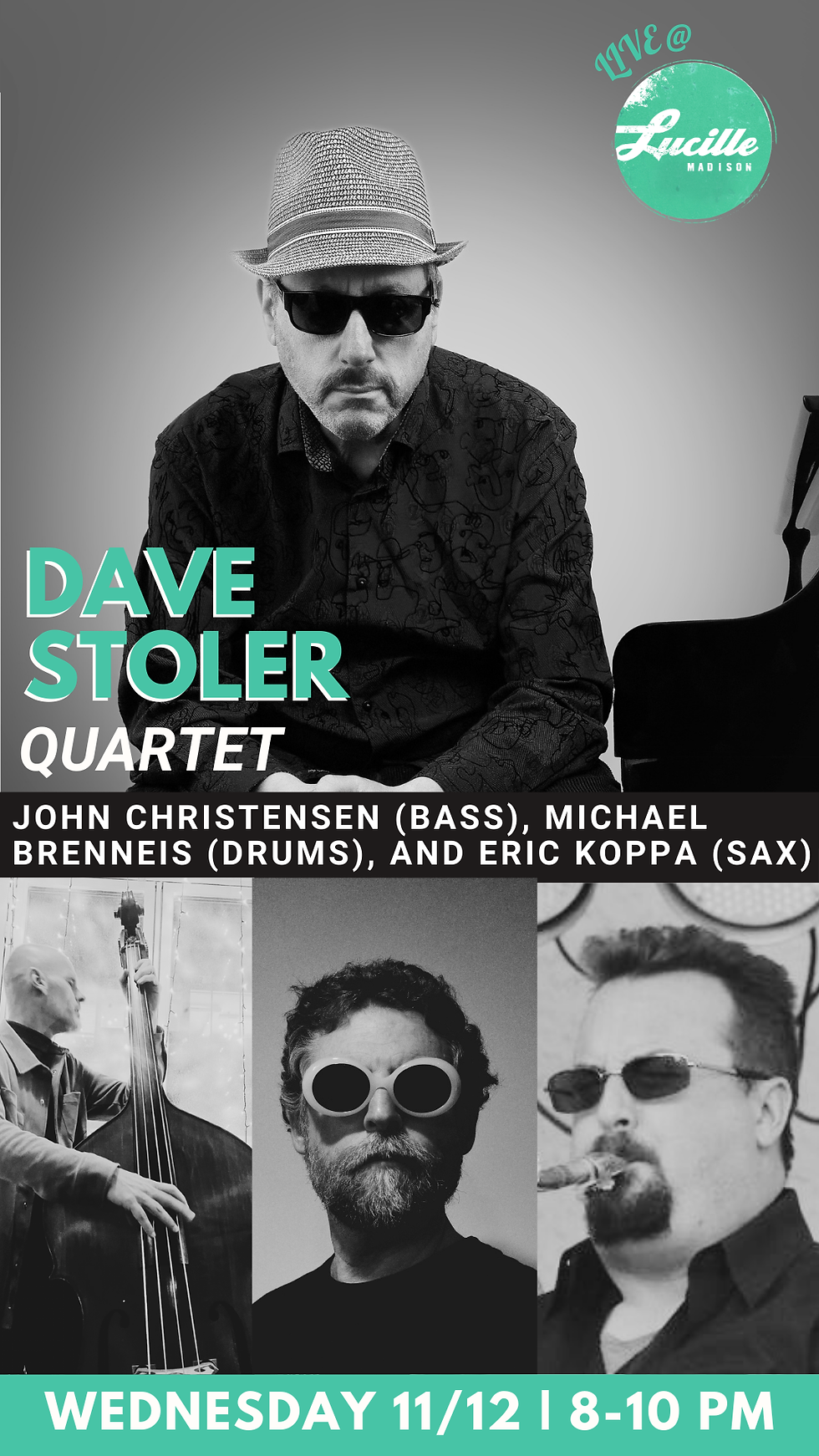 JAZZ @ LUCILLE: The Dave Stoler Quartet