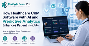 Integrating Healthcare CRM Software with AI for Predictive Patient Insights