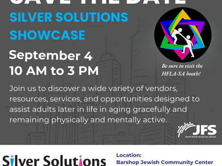 Come See HFLA-SA at Silver Solutions!