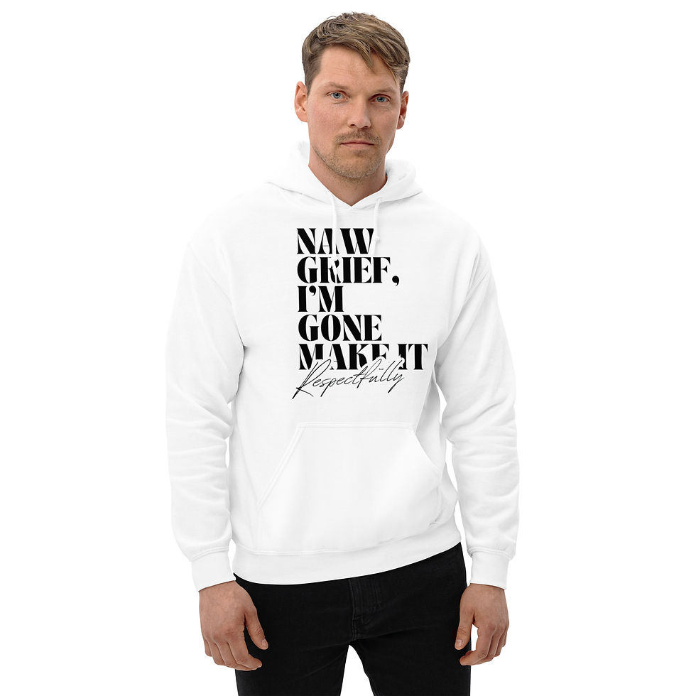 Thumbnail: Naw Grief Unisex Hoodie