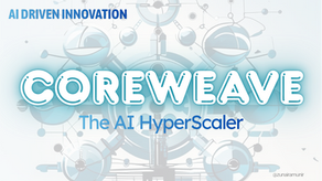 The AI HyperScaler: CoreWeave