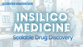 Scalable Drug Discovery: Insilico Medicine