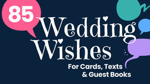 85 wedding wishes for cards, texts, and guest books