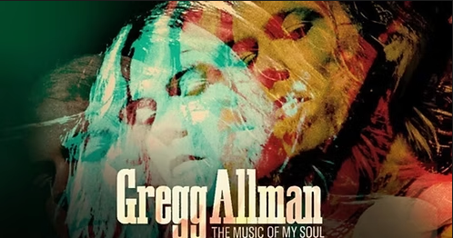 Gregg Allman: The Music of My Soul