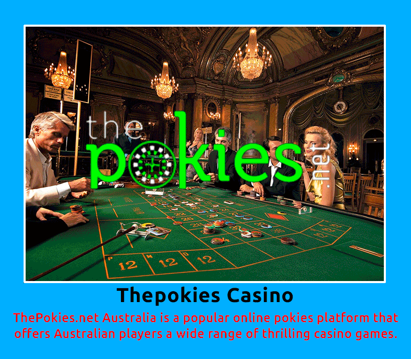 The Pokies