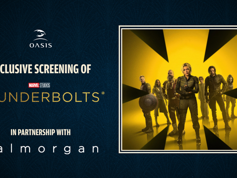 Thunderbolts* Oasis Screening In Partnership With Val Morgan
