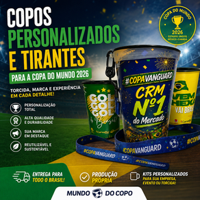 Copos Personalizados para a Copa do Mundo 2026: A Melhor Forma de Torcer e Divulgar Sua Marca