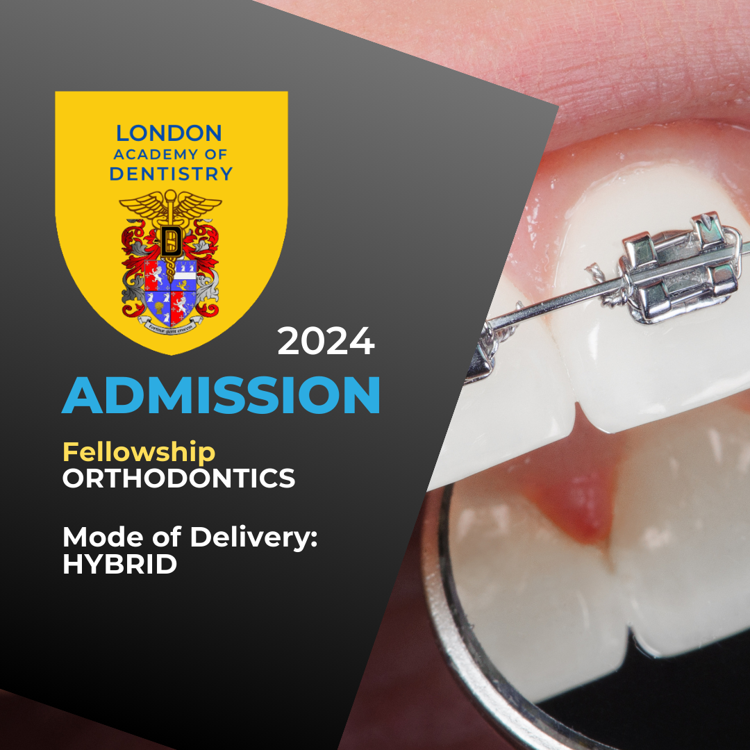 Fellowship in Orthodontics and Dentofacial Orthopedics 2024 London