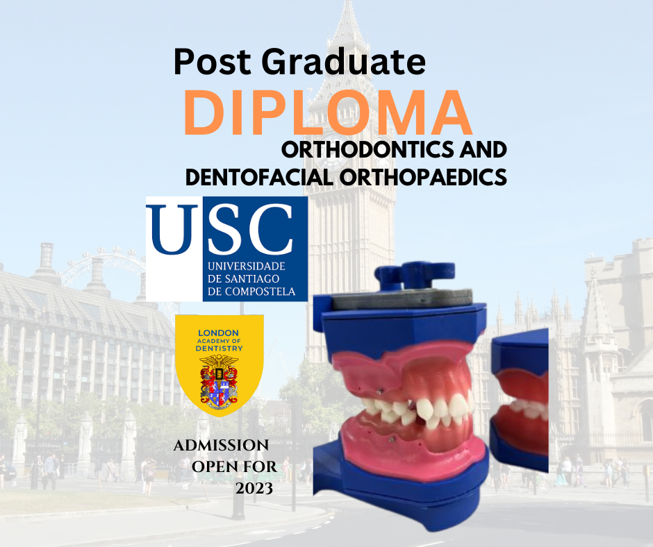 Postgraduate Diploma in Orthodontics and Dentofacial Orthopaedics (PG